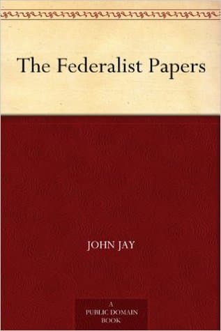 The Federalist Papers